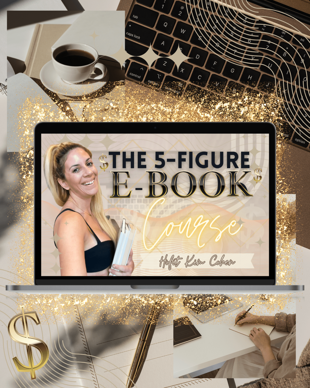 hofit kim cohen - the 5 figure e-book course